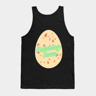 Hatching Soon Tank Top